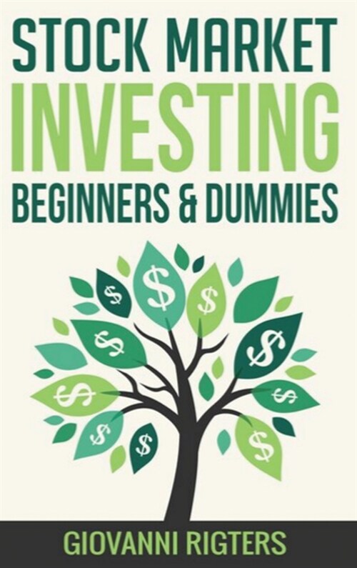 Stock Market Investing Beginners & Dummies (Hardcover)
