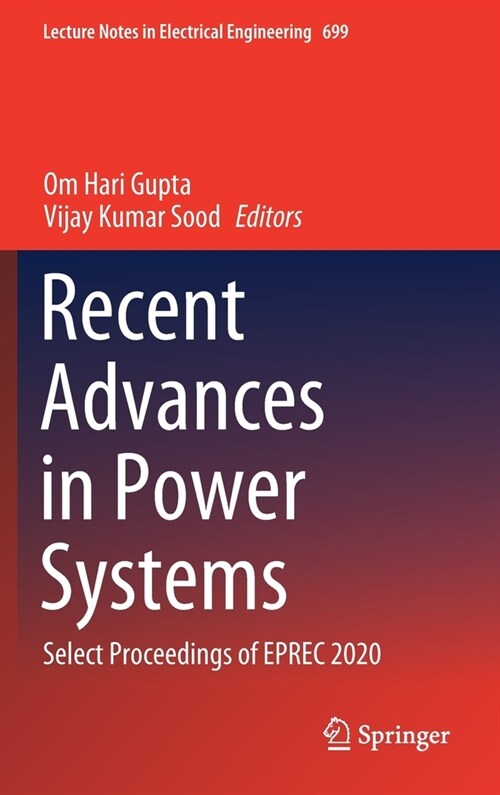 Recent Advances in Power Systems: Select Proceedings of Eprec 2020 (Hardcover, 2021)