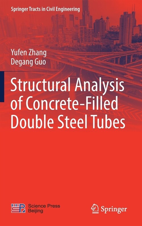 Structural Analysis of Concrete-Filled Double Steel Tubes (Hardcover)