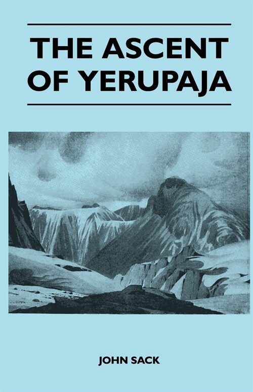 The Ascent of Yerupaja (Paperback)