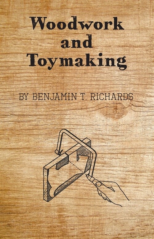 Woodwork and Toymaking (Paperback)