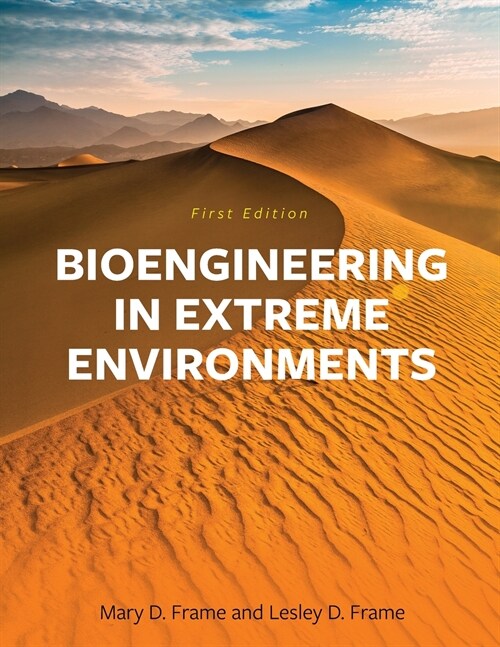 Bioengineering in Extreme Environments (Paperback)