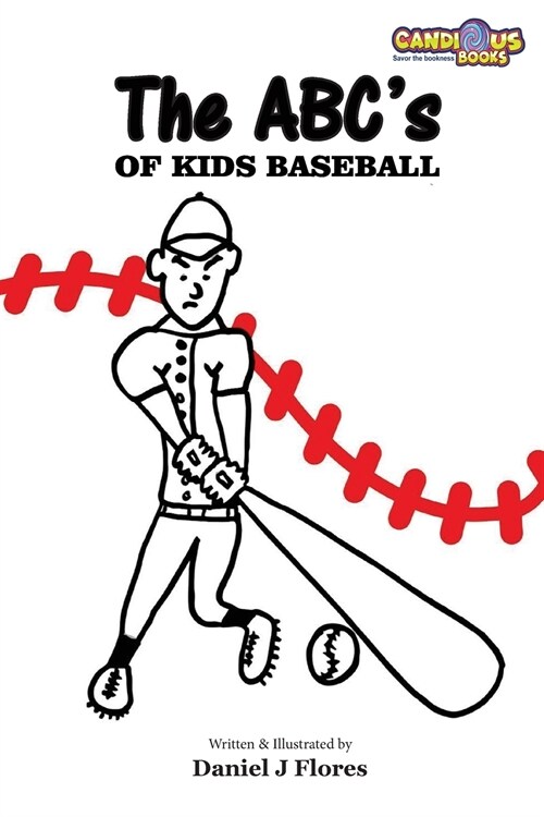 The ABCs of Kids Baseball (Paperback)