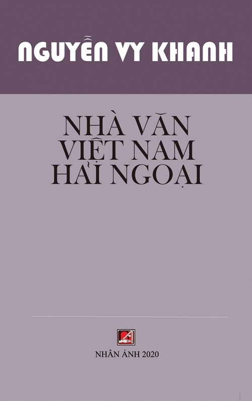 Nh?Văn Việt Nam Hải Ngoại (hard cover) (Hardcover)