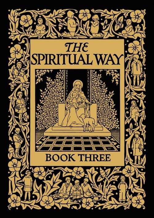 The Spiritual Way: Book Three (Paperback)