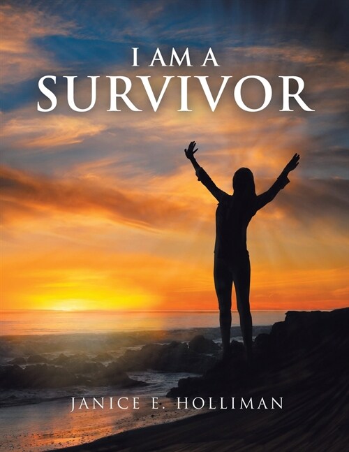 I AM A SURVIVOR (Paperback)