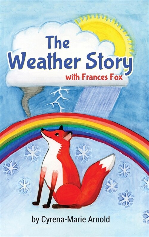 The Weather Story: With Frances Fox (Hardcover)