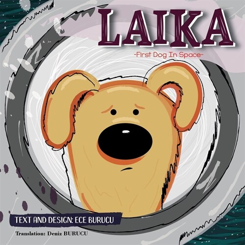Laika: First Dog In Space (Paperback)