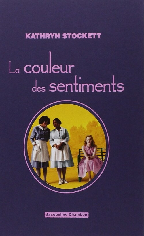 La couleur des sentiments (Hardcover)