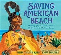 Saving American Beach: the biography of African American environmentalist MaVynee Betsch
