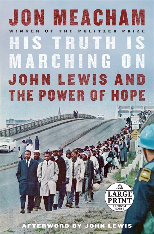 His Truth Is Marching on: John Lewis and the Power of Hope (Paperback)