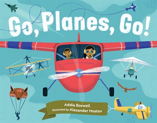 Go, Planes, Go! (Board Books)
