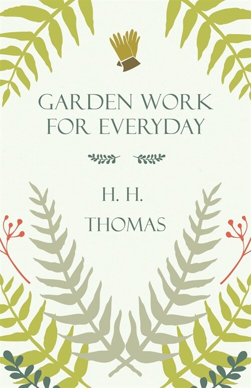 Garden Work for Every Day (Paperback)