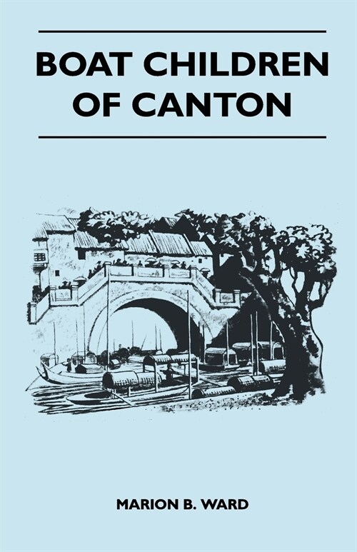 Boat Children of Canton (Paperback)