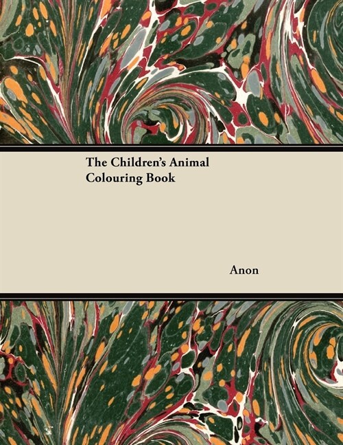 The Childrens Animal Colouring Book (Paperback)