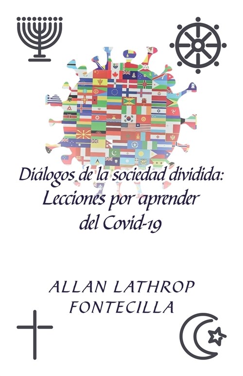 Di?ogos De La Sociedad Dividida: Lecciones Por Aprender Del Covid-19 (Paperback)