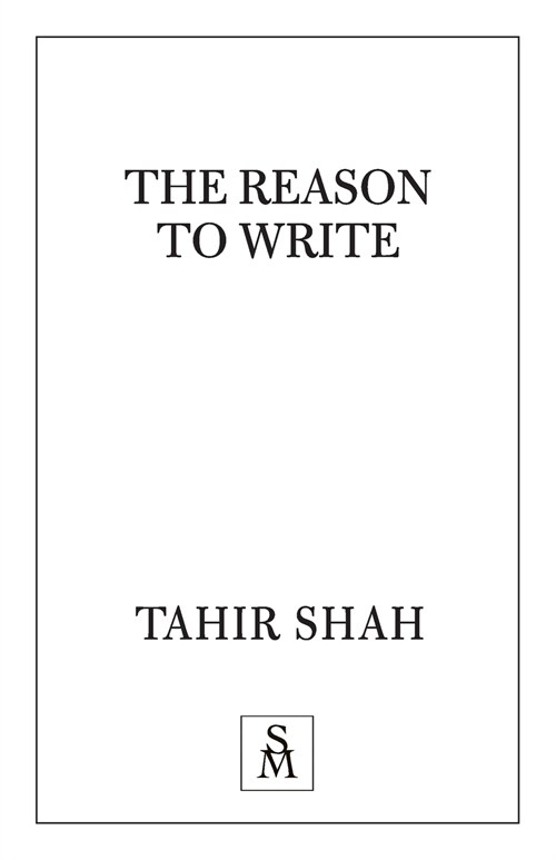 The Reason to Write (Paperback)