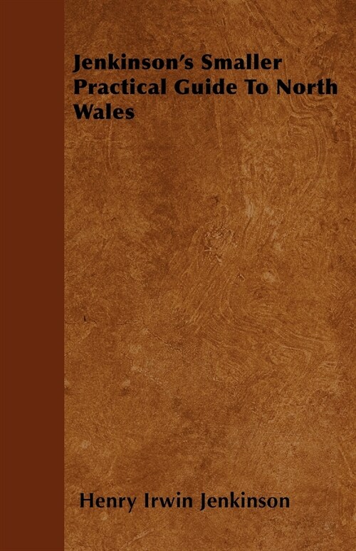 Jenkinsons Smaller Practical Guide To North Wales (Paperback)