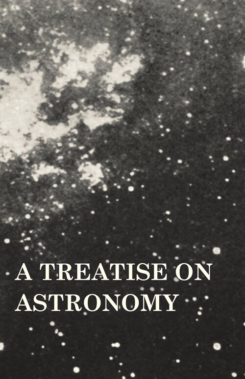 A Treatise on Astronomy (Paperback)