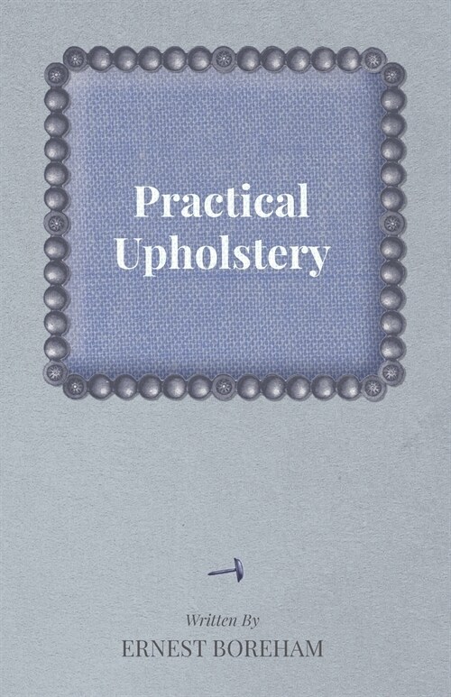 Practical Upholstery (Paperback)