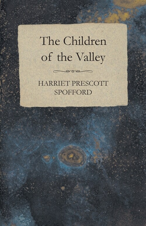 The Children of the Valley (Paperback)