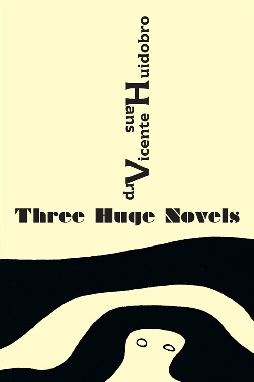 Three Huge Novels : Tres inmensas novelas (Paperback)