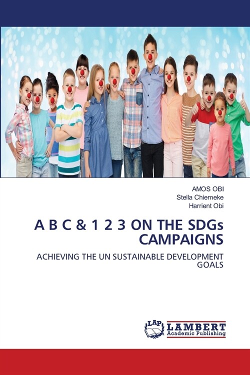 A B C & 1 2 3 ON THE SDGs CAMPAIGNS (Paperback)