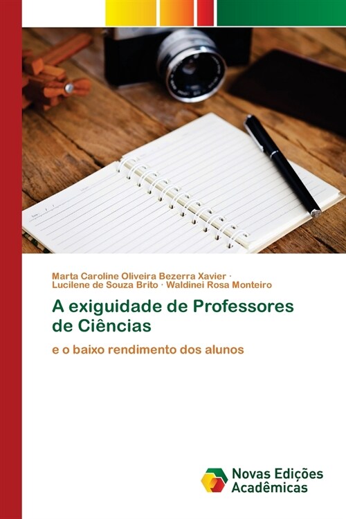 A exiguidade de Professores de Ci?cias (Paperback)