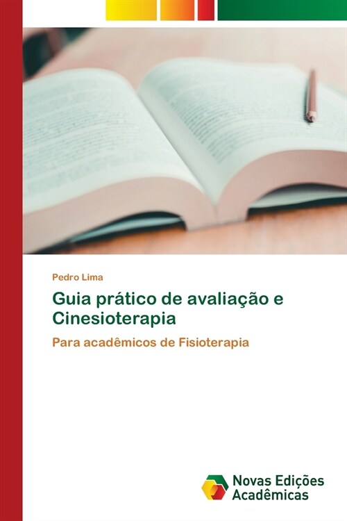 Guia pr?ico de avalia豫o e Cinesioterapia (Paperback)