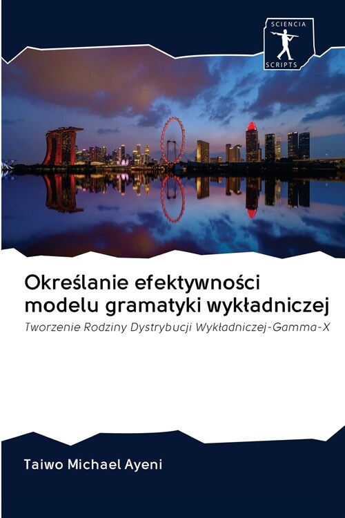 Określanie efektywności modelu gramatyki wykladniczej (Paperback)