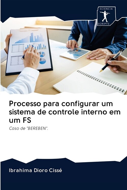 Processo para configurar um sistema de controle interno em um FS (Paperback)