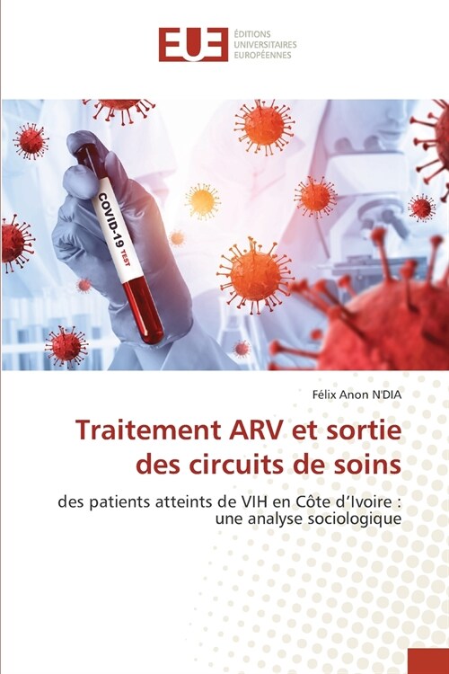 Traitement ARV et sortie des circuits de soins (Paperback)