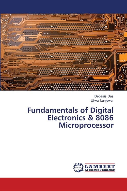 Fundamentals of Digital Electronics & 8086 Microprocessor (Paperback)