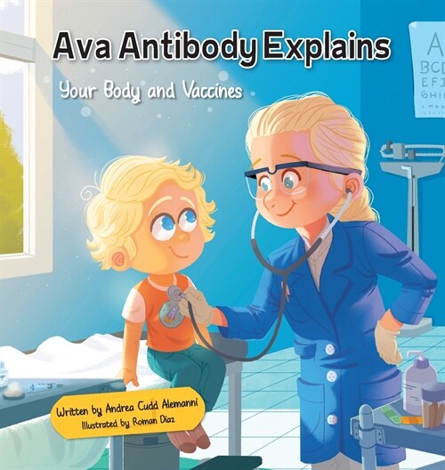 Ava Antibody Explains Your Body and Vaccines (Hardcover)