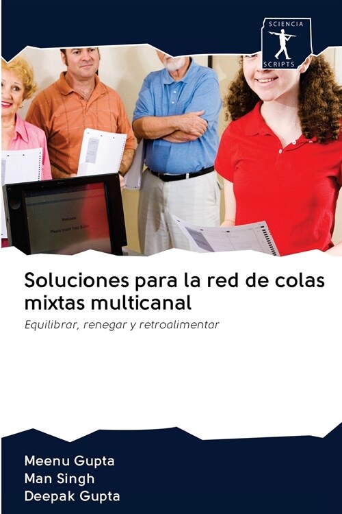 Soluciones para la red de colas mixtas multicanal (Paperback)