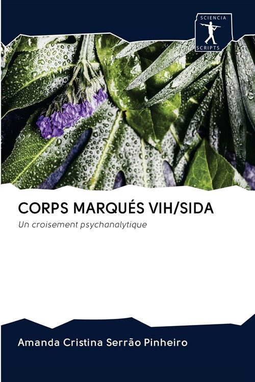 Corps Marqu? Vih/Sida (Paperback)