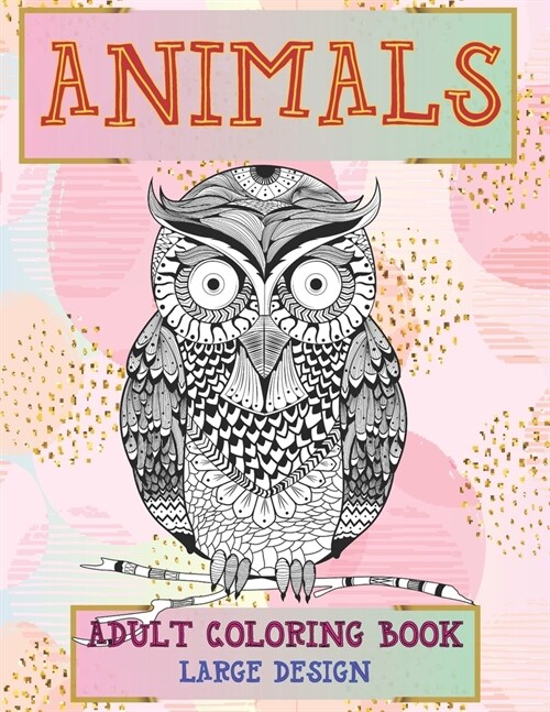 Adult Coloring Book Large Design - Animals (Paperback)