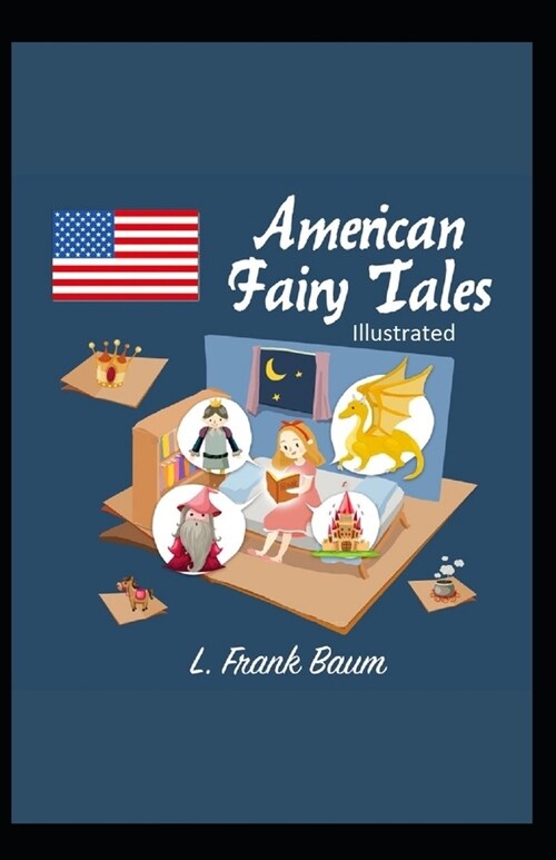 American Fairy Tales Illustrated (Paperback)