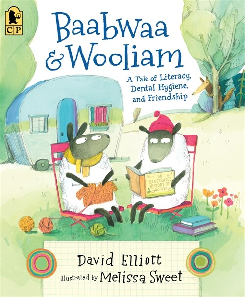 Baabwaa and Wooliam: A Tale of Literacy, Dental Hygiene, and Friendship (Paperback)