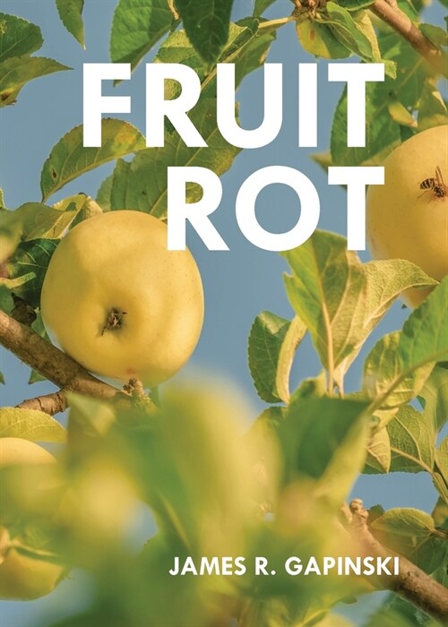 Fruit Rot (Paperback)