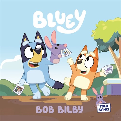 Bluey: Bob Bilby (Paperback)