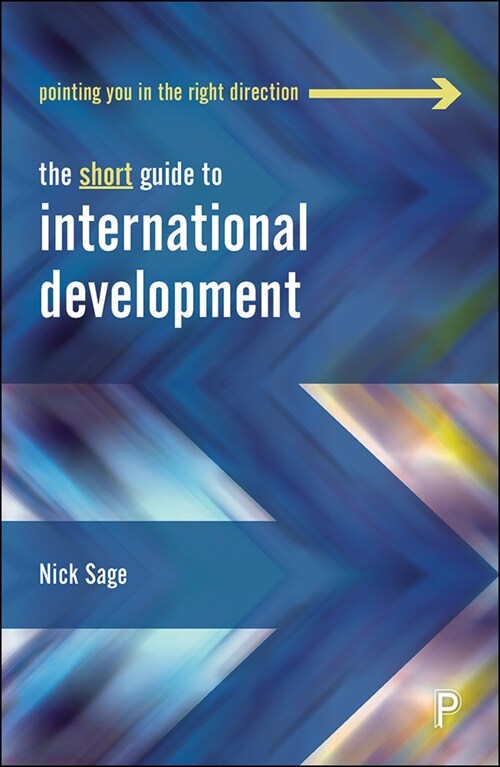 The Short Guide to International Development (Paperback)