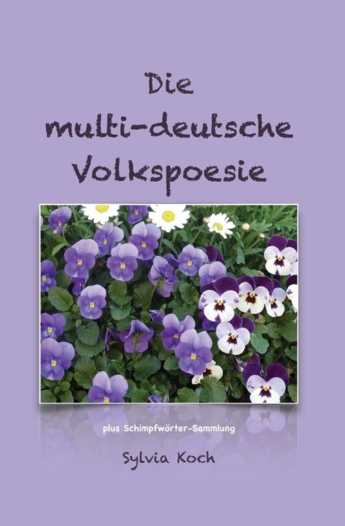 Die multi-deutsche Volkspoesie (Paperback)