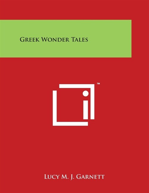 Greek Wonder Tales (Paperback)