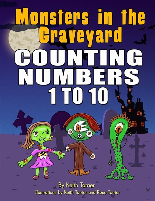 Monsters in the Graveyard. Counting 1 to 10 (Paperback)