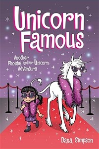 Unicorn Famous, Volume 13: Another Phoebe and Her Unicorn Adventure (Paperback)