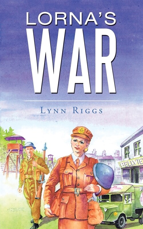 Lornas War (Paperback)