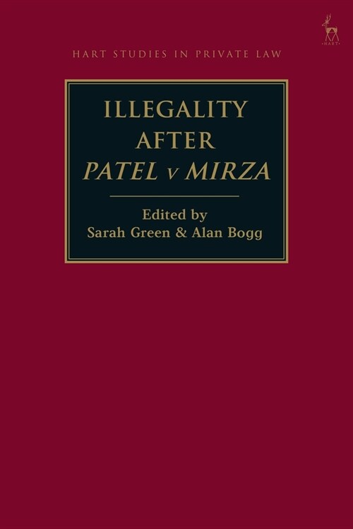 Illegality After Patel V Mirza (Paperback)