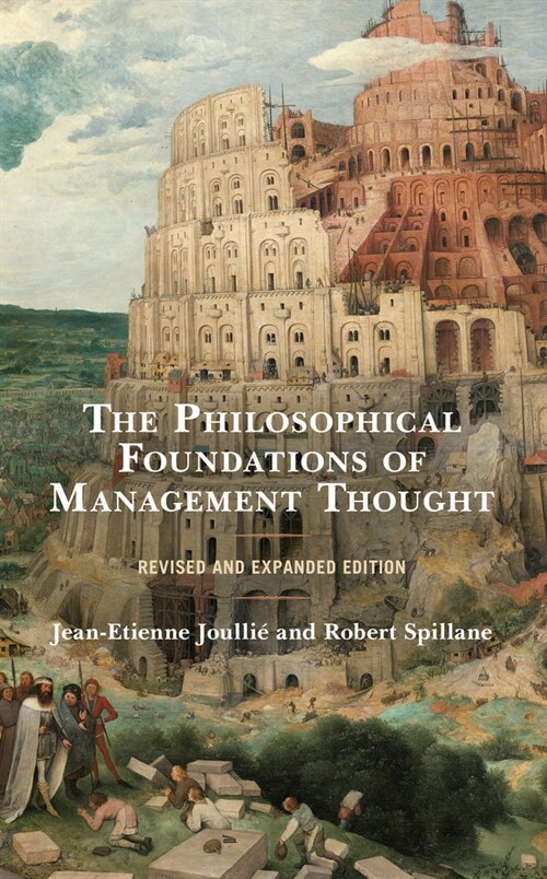 The Philosophical Foundations of Management Thought (Hardcover, Revised and Exp)