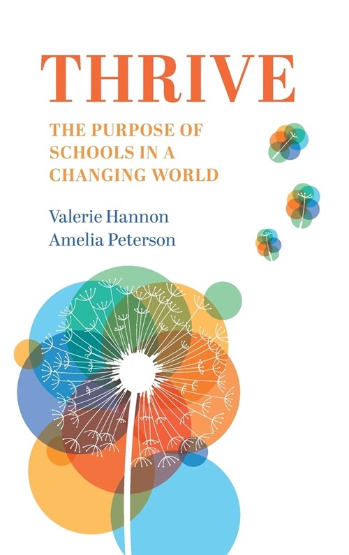 Thrive : The Purpose of Schools in a Changing World (Hardcover, 2 Revised edition)